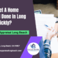 eagle home appraisal long beach how to get a home appraisal done in long beach quickly 85x85